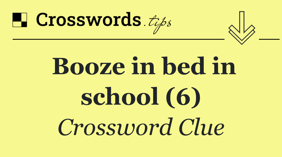 Booze in bed in school (6)