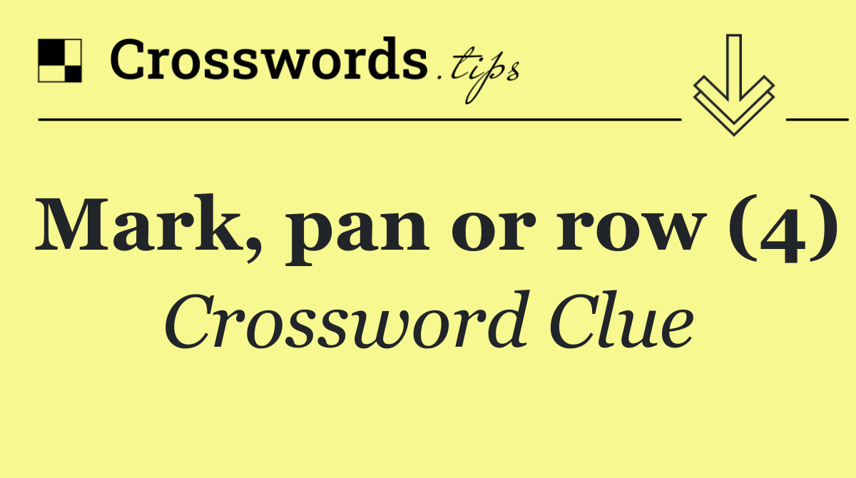Mark, pan or row (4)