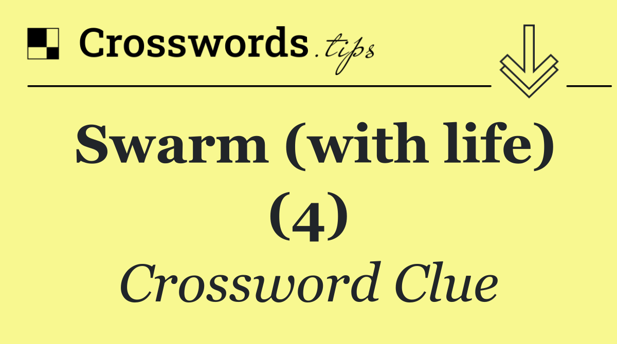 Swarm (with life) (4)