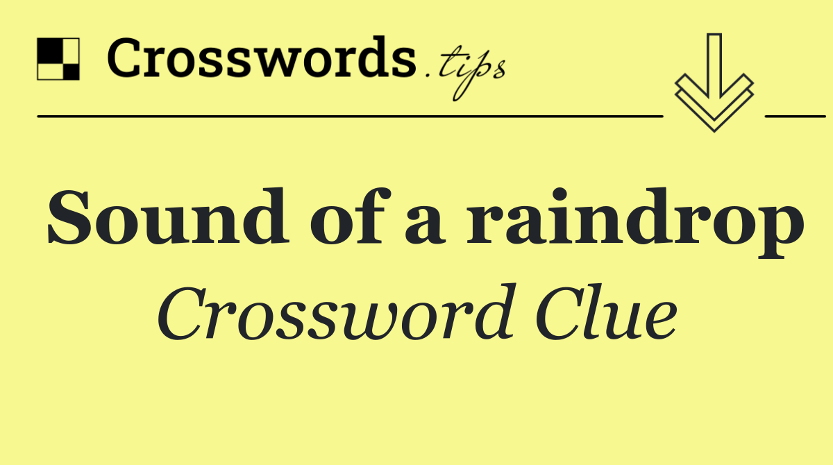 Sound of a raindrop